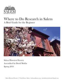 Where to Do Research in Salem a Brief Guide for the Beginner