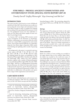 PRESELI ANCIENT COMMUNITIES and ENVIRONMENT STUDY (SPACES): SIXTH REPORT 2007–08 Timothy Darvill1 Geoffrey Wainwright2 Kayt Armstrong3 and Rob Ixer4