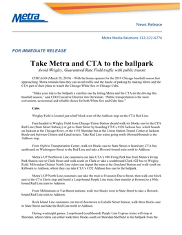 Take Metra and CTA to the Ballpark Avoid Wrigley, Guaranteed Rate Field Traffic with Public Transit