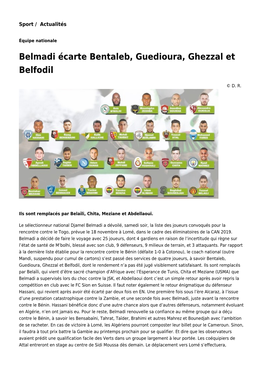 Belmadi Écarte Bentaleb, Guedioura, Ghezzal Et Belfodil