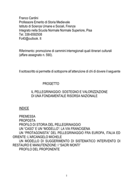 Franco Cardini Professore Emerito Di Storia Medievale Istituto Di Scienze Umane E Sociali, Firenze Integrato Nella Scuola Normale Normale Superiore, Pisa Tel