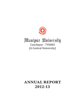 ANNUAL REPORT 2012-13 Manipur University
