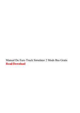 Manual Do Euro Truck Simulator 2 Mods Bus Gratis.Pdf