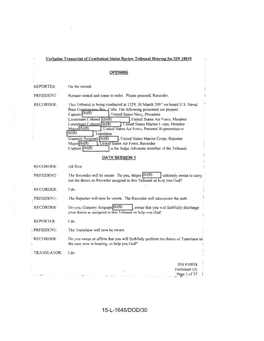 15-L-1645/DOD/30 PRESIDENT: We Wlll Ta.Ke a Brief Recess Now in Order to Bring the Detainee Into the Room