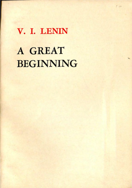 A Great Beginning Workers of All Countries, Unite!