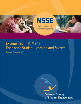 Experiences That Matter: Enhancing Student Learning and Success Annual Report 2007 National Advisory Board