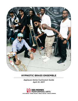 Hypnotic Brass.Des Moines Performing Arts 2.Pub