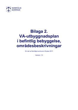 Bilaga 2. VA-Utbyggnadsplan I Befintlig Bebyggelse, Områdesbeskrivningar