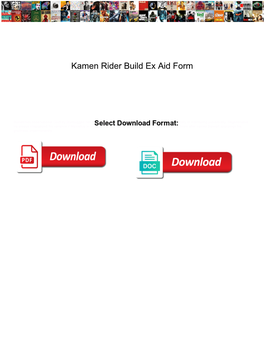 Kamen Rider Build Ex Aid Form