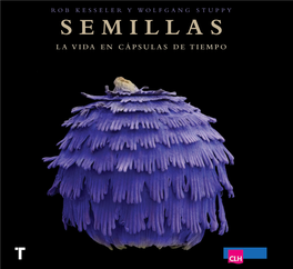 Semillas. La Vida En Cápsulas De Tiempo