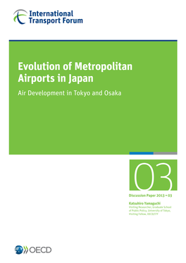 Evolution of Metropolitan Airports in Japan Air Development in Tokyo and Osaka