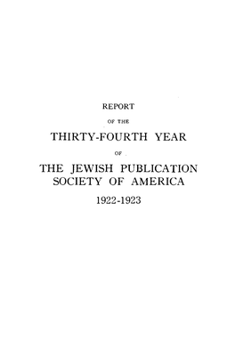 Thirty-Fourth Year the Jewish Publication Society Of