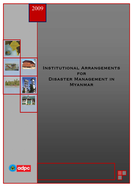 Adpc Institutional Arrangements for Disaster Management in Myanmar