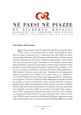 Nè Paesi Nè Piazze Di Gilberto Rossini Ingegnere, Già Direttore Dell’Ufficio Di Progettazione Dello Stato