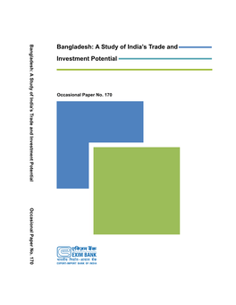 Bangladesh: a Study of India’S Trade and Investment Potential