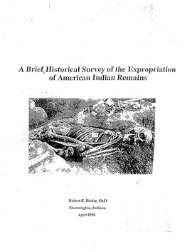 A Brief Historical Survey of the Expropriation of American Indian Remai.Ns,