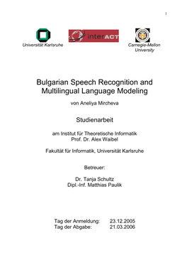 Bulgarian Speech Recognition and Multilingual Language Modeling