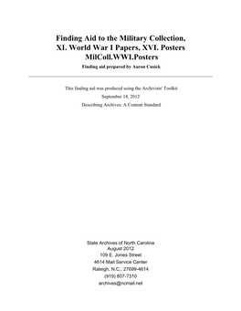 Finding Aid to the Military Collection, XI. World War I Papers, XVI. Posters Milcoll.WWI.Posters Finding Aid Prepared by Aaron Cusick