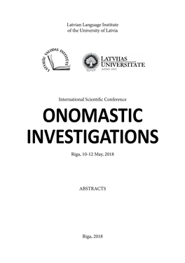 ONOMASTIC INVESTIGATIONS Riga, 10-12 May, 2018