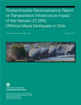Postearthquake Reconnaissance Report on Transportation Infrastructure Impact of the February 27, 2010, Offshore Maule Earthquake in Chile