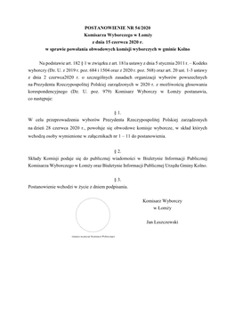 POSTANOWIENIE NR 54/2020 Komisarza Wyborczego W Łomży Z Dnia 15 Czerwca 2020 R. W Sprawie Powołania Obwodowych Komisji Wyborczych W Gminie Kolno