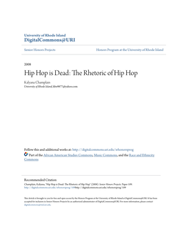 The Rhetoric of Hip Hop Kalyana Champlain University of Rhode Island, Kbe9877@Yahoo.Com