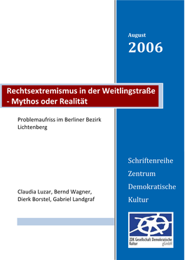 Rechtsextremismus in Der Weitlingstraße - Mythos Oder Realität