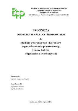 PROGNOZA ODDZIA˛YWANIA NA RODOWISKO Do Studium Uwarunkowa I Kierunków Zagospodarowania Przestrzennego Gminy Imielno Województwo &Wi'tokrzyskie