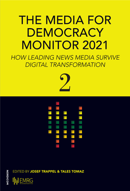 The Media for Democracy Monitor 2021: How Leading News Media Survive Digital Transformation (Volume 2)