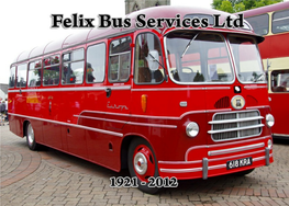 Felix Bus Services Ltd 1921-2012