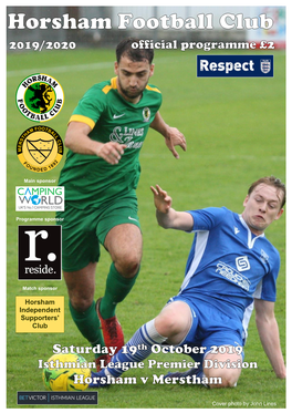 Horsham Independent Supporters' Club) Who Have Kindly Agreed to Sponsor This Match, with Richard Eastwood Supplying the Matchball