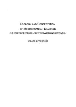 Ecology and Conservation of Mediterranean Seabirds and Other Bird Species Under the Barcelona Convention