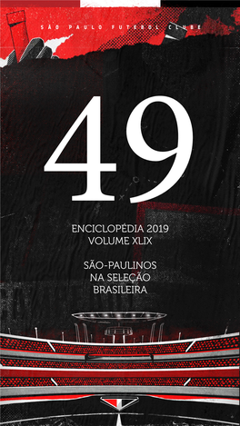 Enciclopédia 2019 Volume Xlix São-Paulinos Na Seleção