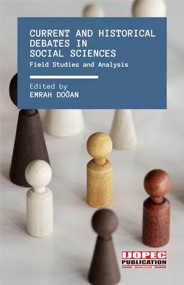 CURRENT and HISTORICAL DEBATES in SOCIAL SCIENCES Field Studies and Analysis