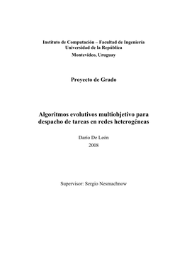 Algoritmos Evolutivos Multiobjetivo Para Despacho De Tareas En Redes Heterogéneas