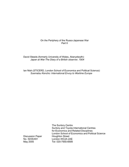 On the Periphery of the Russo-Japanese War Part II David Steeds (Formerly University of Wales, Aberystwyth): Japan at War:The Di