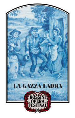 LA GAZZA LADRA LA GAZZALADRA (Collezione Eliogiuliani, Pesaro) Ceramica De Angelis Gino in Copertina LA GAZZA LADRA