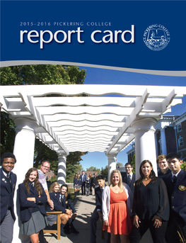 2015–2016 PICKERING COLLEGE Report Card