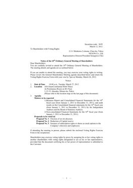 Securities Code: 3659 March 12, 2012 to Shareholders with Voting Rights 2-3-1 Shinkawa 2-Chome, Chuo-Ku, Tokyo NEXON Co., Ltd