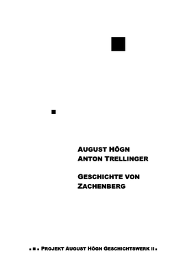 August Högn Anton Trellinger Geschichte Von