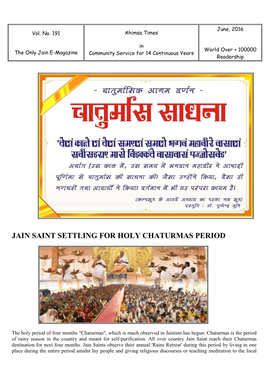 Jain Saint Settling for Holy Chaturmas Period