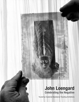 John Loengard Celebrating the Negative