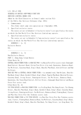 L.N. 238 of 1998 SCHEDULE of ROUTES (NEW WORLD FIRST