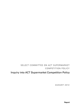 Inquiry Into ACT Supermarket Competition Policy