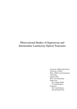 Observational Studies of Supernovae and Intermediate Luminosity Optical Transients