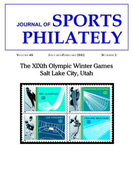 The Xixth Olympic Winter Games Salt Lake City, Utah TABLE of CONTENTS