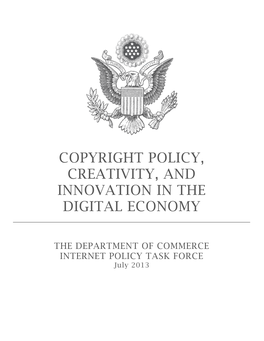 Copyright Policy, Creativity, and Innovation in the Digital Economy