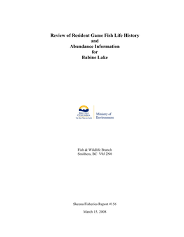 Review of Resident Game Fish Life History and Abundance Information for Babine Lake