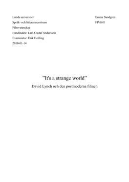 It's a Strange World” David Lynch Och Den Postmoderna Filmen Innehållsförteckning