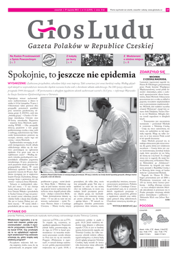 Spokojnie, to Jeszcze Nie Epidemia MICHNIK Z CZESKĄ NAGRODĄ WYDARZENIE: Laureatem Tegorocznej Nagrody Im